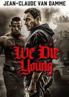 We die young - Cover We die young - Cover